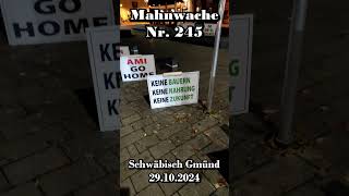 💥 Schilder 💥 Mahnwache Nr 245 💥 in Schwäbisch Gmünd am 29102024 💥 [upl. by Ulrikaumeko990]