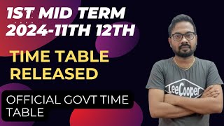 11th amp 12th1st mid term 2024 official time table Released [upl. by Raseta]