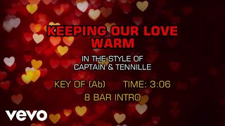 Captain amp Tennille  Keeping Our Love Warm Karaoke [upl. by Ytisahcal]