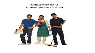 housekeeping supervisor interview questions and answers [upl. by Delora]