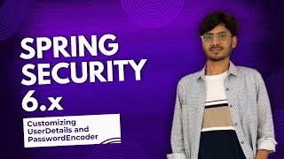 Overriding Default Configuration Customizing UserDetailsService and PasswordEncoder  Handson [upl. by Ytsirc]