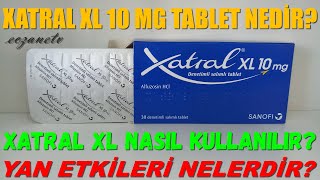 Xatral XL 10 MG Tablet Nedir Xatral XL Yan Etkileri Nelerdir Xatral XL Nasıl Kullanılır [upl. by Lamaaj886]