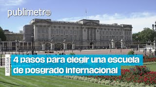 4 pasos para elegir una escuela de POSGRADO internacional 👩‍🎓👨‍🎓 [upl. by Enaile51]