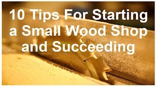 Starting A Small Woodworking Business [upl. by Steven]