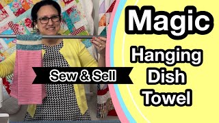 🔥 Beginner Sew And Sell Idea  Make Fast Easy Magic Hanging Dish Towel [upl. by Duyne110]