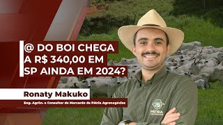 Consultor vê espaço para arroba do boi chegar a R 34000 em São Paulo ainda em 2024 [upl. by Attennaj]