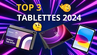 Meilleure tablette 2024  Top 3 des meilleures tablettes à acheter en 2024 [upl. by Farwell]