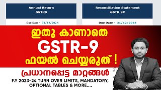 GSTR9 FY 202324 പ്രധാനപ്പെട്ട മാറ്റങ്ങൾഇതു കാണാതെ ഫയൽ ചെയ്യരുത്  Mandatory optional tables [upl. by Ynaffi]