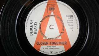 Deuce of Hearts  Closer Together 1966 45rpm [upl. by Teerprah]