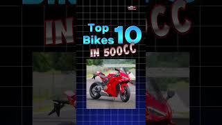 Top 10 Bikes in 500cc  10 Best Bikes in 500cc  Best in looks and performance [upl. by Ecinert329]