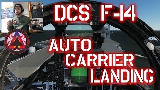 DCS F14  AUTO CARRIER LANDING TUTORIAL  COMO ATERRIZAR EN AUTOMATICO [upl. by Erfert]