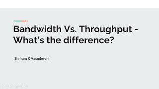 Bandwidth Vs Throughput  What’s the difference [upl. by Nedap]