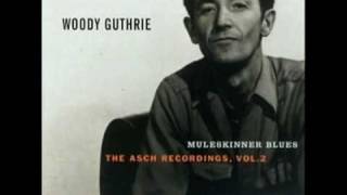 Take a Whiff on Me  Woody Guthrie [upl. by Treiber57]