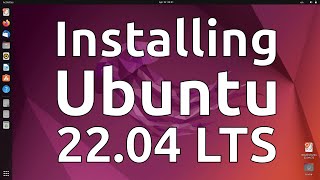 How to Install Ubuntu 2204 LTS [upl. by Theona]