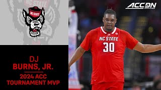 NC States DJ Burns Jr Named 2024 ACC Mens Basketball Tournament MVP [upl. by Ayomat610]