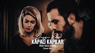 Duygu Edis  Kapalı Kapılar Cover Mix [upl. by Brost]