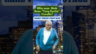 TONY DUCKS Corallo Mob Boss Facts  Rare Video Footage of Ducks and FAT TONY SALERNO fivefamilies [upl. by Ali]