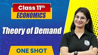 Theory of Demand in One Shot  Micro Economics Class 11th  Commerce Wallah by PW [upl. by Lam]