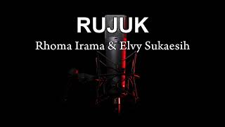 KARAOKE RUJUK  RHOMA IRAMA amp ELVY SUKAESIH [upl. by Laureen]