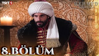 Mehmed Fetihler Sultanı 8 Bölüm trt1 [upl. by Aramo]