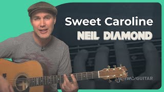 Sweet Caroline Guitar Lesson Neil Diamond [upl. by Obadias605]