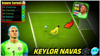 K NAVAS  Crazy Saves😮  Better Than All Goalkeepers💀 Efootball 24 Mobile [upl. by Nicolina]