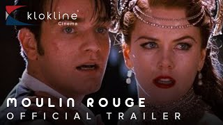 Moulin Rouge 2001 Trailer HD  Nicole Kidman  Ewan McGregor [upl. by Aisatna]