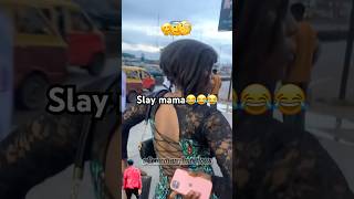 Slay mama💔😂😂 subscribe funny foryou comedy funnyshorts youtubeshorts shorts fyp trending [upl. by Eilata]