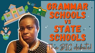 UK Grammar Schools Vs State Schools Are Grammar Schools Better Than State Schools [upl. by Gilly695]