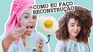 RECONSTRUÇÃO CASEIRA PARA TODOS OS TIPOS DE CABELO  por Ana Lídia Lopes [upl. by Walther]