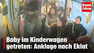 Baby im Kinderwagen getreten Anklage nach Eklat  kronetv NEWS [upl. by Abramo124]