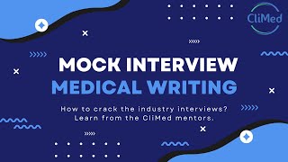 How to Crack the Interview in Pharma Industry  Mock Interview  Medical Writing  CCCMW CliMed [upl. by Sivi593]