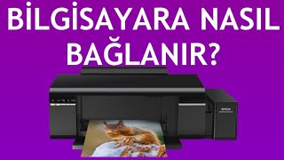 Epson Yazıcı Bilgisayara Nasıl Bağlanır [upl. by Munson452]