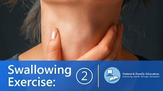 Swallowing Exercises  Keep the Muscles In Your Mouth Moving Exercise 2 of 3 [upl. by Eirrem]