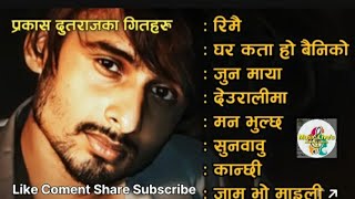 Best of prakash dutraj songs collection [upl. by Akenn446]