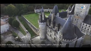 Reportage de FR3 Le temps dun détour Château De La Rochefoucauld et Angoulême [upl. by Lurette865]