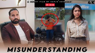 Misunderstanding  Sanju Sehrawat 20  Short Film [upl. by Akemehc302]