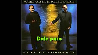 DALE PASO Rubén Blades y Willie Colón  Álbum Tras la tormenta 1995 [upl. by Burley953]