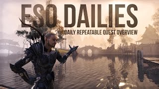 ESO Dailies  Overview of the Daily Repeatable Quests in the Elder Scrolls Online [upl. by Serge172]