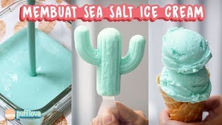 MEMBUAT SEA SALT ICE CREAM PAKAI SUSU BUBUK [upl. by Randa]