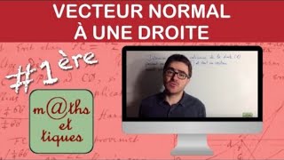 Déterminer une équation cartésienne dune droite vecteur normal  Première [upl. by Coopersmith353]