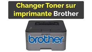 Comment changer le Toner d’une imprimante Brother [upl. by Treva]