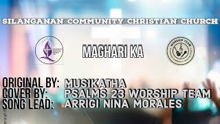 MAGHARI KA  By Musikatha  Cover By Psalms 23 Worship Team [upl. by Uba]