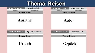 Reisen A1 Sprechen Teil 2  Beispiele Tipps und Redemittel für die Prüfung [upl. by Claiborne518]