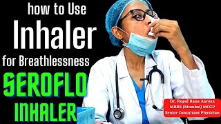 🛑 LIVE DEMO How to Use Inhaler for Breathlessness  Seroflo Inhaler Product Review Medical Science [upl. by Sadinoel]