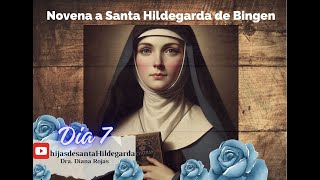 7to día Novena a Santa Hildegarda [upl. by Pratt]