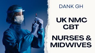 CBT Exam for NursesNMC Part 1 test of Competence UK NMC [upl. by Gnouv]