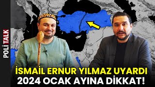 2024 OCAK AYINA DİKKAT İsmail Ernur Yılmaz Uyardı MAKAS OPERASYONU BAŞLIYOR [upl. by Thomey]