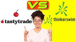 Tastytrade Tastyworks vs Thinkorswim  Which is the Best Online Broker [upl. by Esojnauj958]