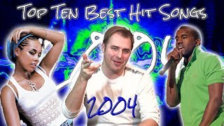 The Top Ten Best Hit Songs of 2004 [upl. by Aieka]